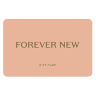 Forever New eGift Card - $100 Forever New eGift Card - $100